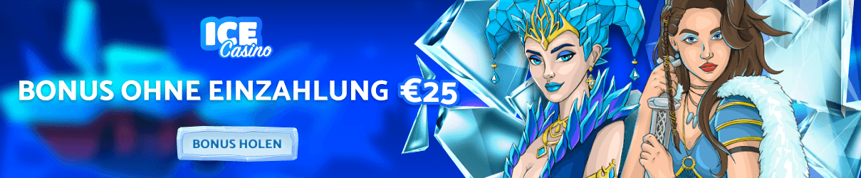 IceCasino Bonus Ohne Einzahlung 25EUR - Bonus holen